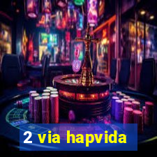 2 via hapvida